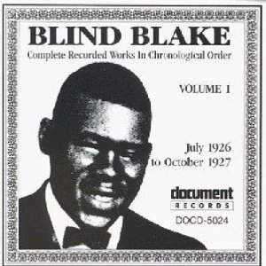 BLIND BLAKE / ブラインド・ブレイク / COMPLETE RECORDED WORKS IN CHRONOROGICAL ORDER : 1926 - 27 VOL. 1