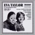 EVA TAYLOR / エヴァ・テイラー / COMPLETE RECORDED WORKS IN CHRONOROGICAL ORDER: 1922-23 VOL. 1
