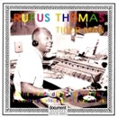 RUFUS THOMAS / ルーファス・トーマス / TIGER MAN