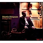 MARTIN SIMPSON / マーティン・シンプソン / PRODIGAL SON(DIGIPACK)