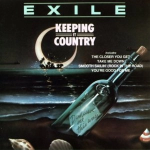 EXILE (COUNTRY ROCK) / KEEPING IT COUNTRY