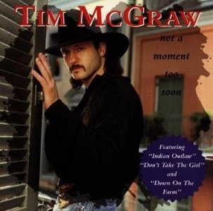 TIM MCGRAW / ティム・マックグロウ / NOT A MOMENT TOO SOON