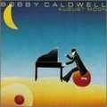 BOBBY CALDWELL / ボビー・コールドウェル / AUGUST MOON