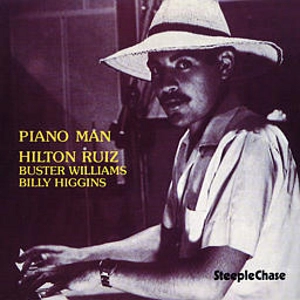 HILTON RUIZ / ヒルトン・ルイス / PIANO MAN