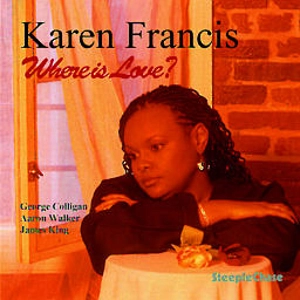 KAREN FRANCIS / カレン・フランシス / Where Is Love?