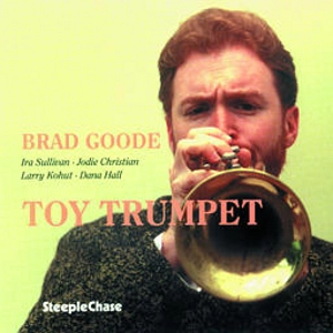 BRAD GOODE / ブラッド・グッド / Toy Trumpet