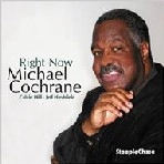 MICHAEL COCHRANE / マイケル・コクラン / RIGHT NOW