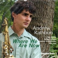 ANDREW RATHBUN / アンドリュー・ラスバン / WHERE WE ARE NOW