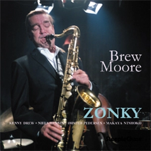 BREW MOORE / ブリュー・ムーア / ZONKY