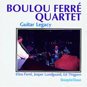 BOULOU FERRE / ブールー・フェレ / Guitar Legacy