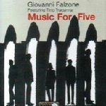 GIOVANNI FALZONE / ジョバンニ・ファルゾン / MUSIC FOR FIVE