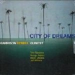GARRISON FEWELL / ギャリソン・フェウェル / CITY OF DREAMS