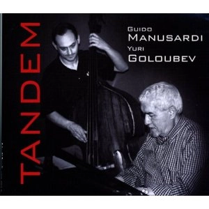 GUIDO MANUSARDI/ YURI GOLOUBEV / TANDEM