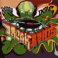 KENNY DOPE / ケニー・ドープ / BREAK BEATS