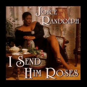 JOYCE RANDOLPH / ジョイス・ランドルフ / I SEND HIM ROSES