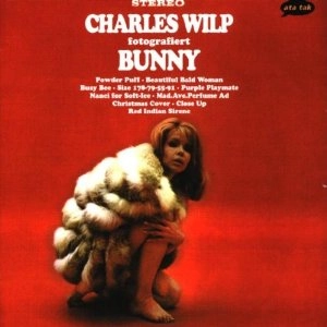 CHARLES WILP / CHARLES WILP FOTOGRAFIERT BUNN