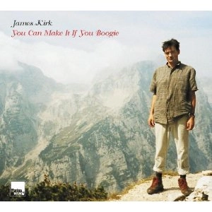 JAMES KIRK / ジェイムス・カーク / YOU CAN MAKE IT IF YOU BOOGIE