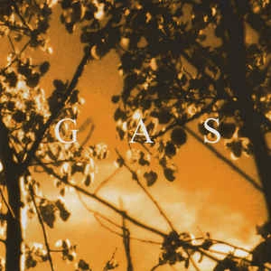 GAS (WOLFGANG VOIGT) / KONIGSFORST