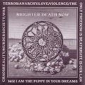 BRIGHTER DEATH NOW / ブリッター・デス・ナウ / MAY ALL BE DEAD