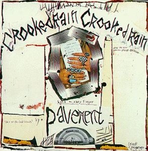 PAVEMENT / ペイヴメント / CROOKED RAIN-CROOKED RAIN