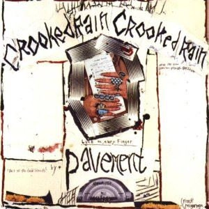 PAVEMENT / ペイヴメント / CROOKED RAIN,CROOKED RAIN / CROOKED RAIN-CROOKED RAIN