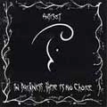 ANTISECT / IN DARKNESS THERE IS NO CHOICE