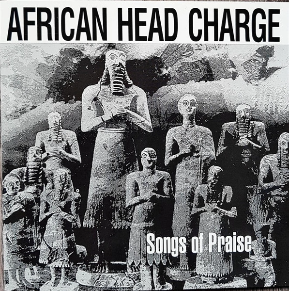 AFRICAN HEAD CHARGE / アフリカン・ヘッド・チャージ / SONGS OF PRAISE