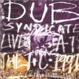 DUB SYNDICATE / ダブ・シンジケート / LIVE