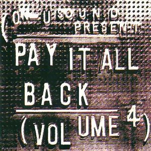 V.A. / PAY IT ALL BACK VOL.4