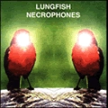 LUNGFISH / ラングフィッシュ / NECROPHONES (CD)