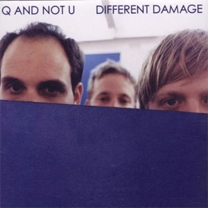 Q AND NOT U / キュー・アンド・ノット・ユー / DIFFERENT DAMAGE (CD)