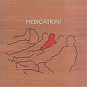 MEDICATIONS / メディケーションズ / YOUR FAVORITE PEOPLE…