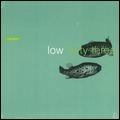 LOW + DIRTY THREE / I HEAR...GOODNIGHT
