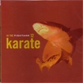 KARATE / IN THE FISHTANK 12