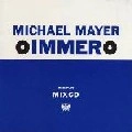 MICHAEL MAYER / マイケル・メイヤー / IMMER