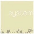 SYSTEM / システム (ELECTRONICA) / SYSTEM