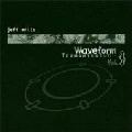 JEFF MILLS / ジェフ・ミルズ / WAVEFROM TRANSMISSION 3
