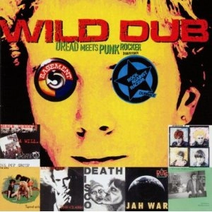 V.A. / WILD DUB - DREAD MEETS PUNK...