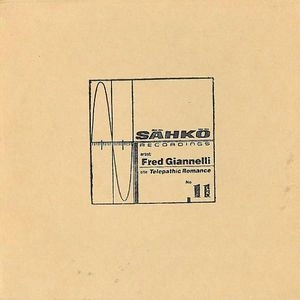 FRED GIANNELLI / TELEPATHIC ROMANCE