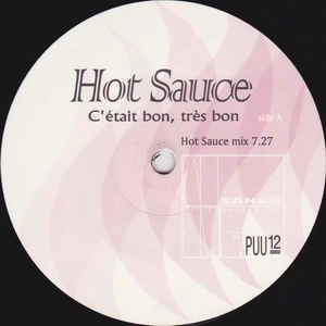 HOT SAUCE / ホット・ソース / C'ETAIT BON TRES BON