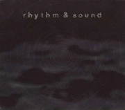 RHYTHM & SOUND / RHYTHM & SOUND