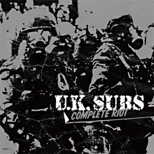 U.K. SUBS / ユーケー・サブス / COMPLETE RIOT