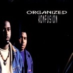 ORGANIZED KONFUSION / O.K.