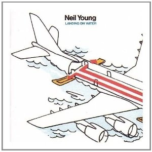 NEIL YOUNG (& CRAZY HORSE) / ニール･ヤング / LANDING ON WATER