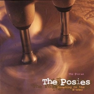 POSIES / ポウジーズ / FROSTING ON THE BEATER