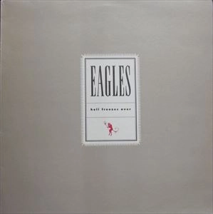 EAGLES / イーグルス / HELL FREEZES OVER