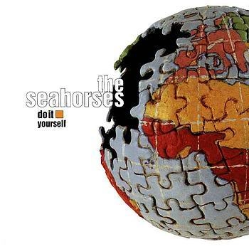 SEAHORSES / シーホーセズ / DO IT YOURSELF