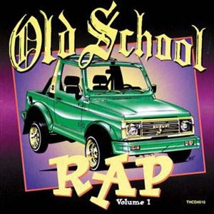 V.A. / オムニバス / OLD SCHOOL RAP VOLUME 1