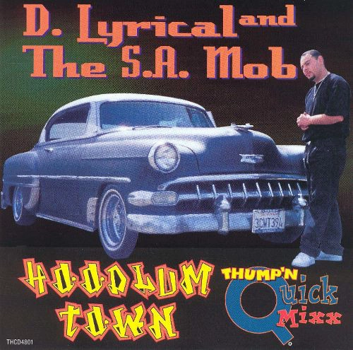 D LYRICALS / HOODLUM TOWN QUICK MIX