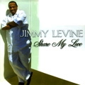 JIMMY LEVINE / SHARE MY LOVE